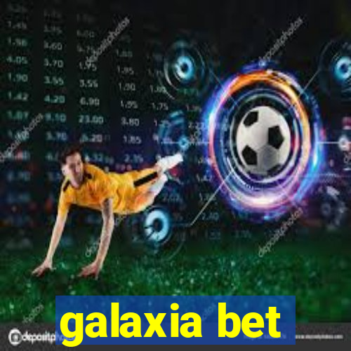 galaxia bet